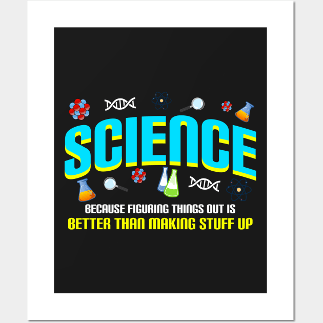 Figuring Things Out Funny Science Themed T-Shir t Wall Art by TeeSky